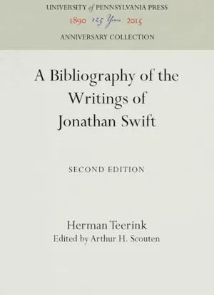 A Bibliography of the Writings of Jonathan Swift