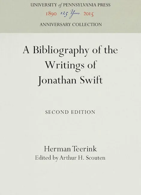 A Bibliography of the Writings of Jonathan Swift