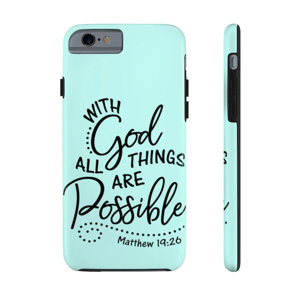 With God All Things Are Possible... Case