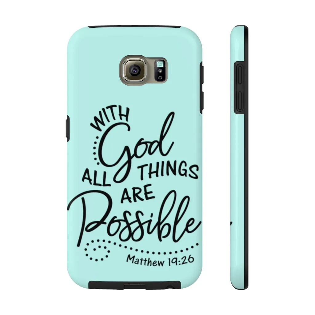 With God All Things Are Possible... Case