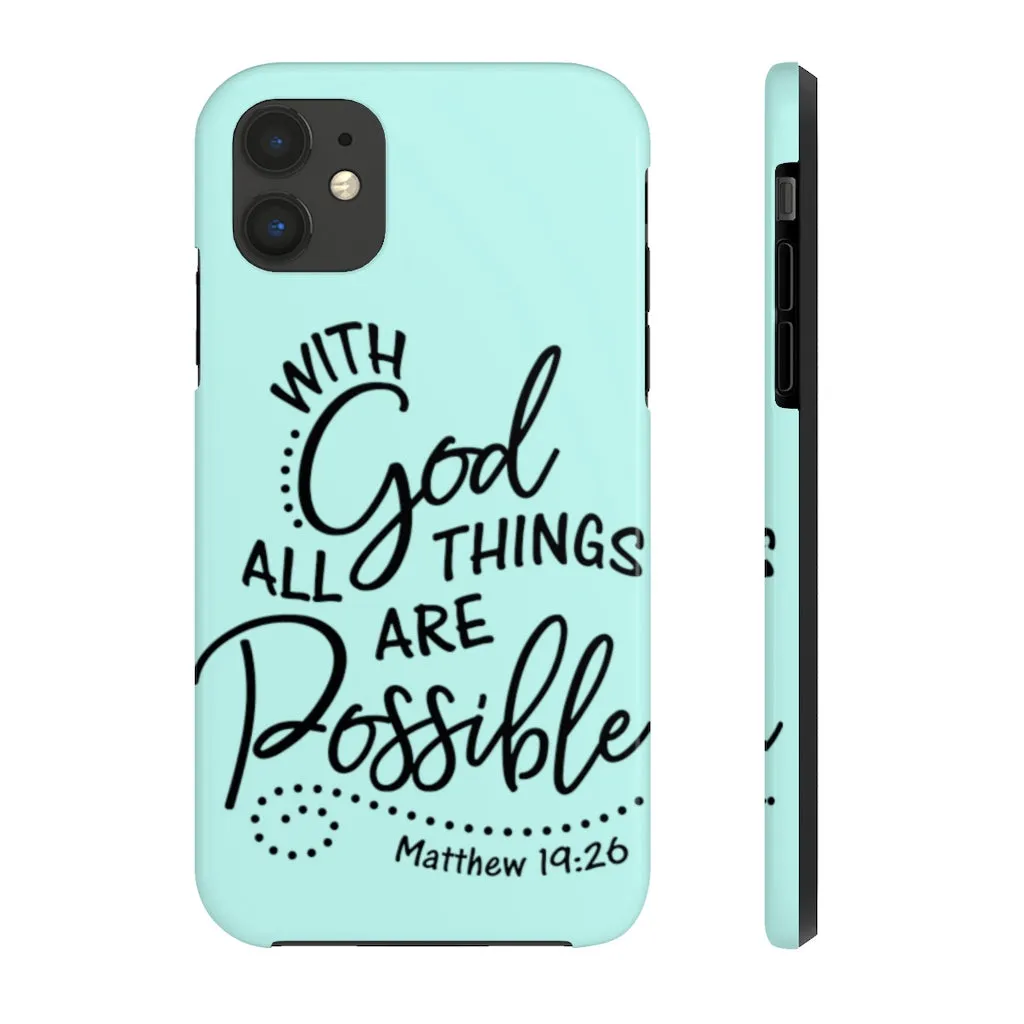 With God All Things Are Possible... Case